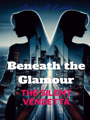 cover image of Beneath the Glamour